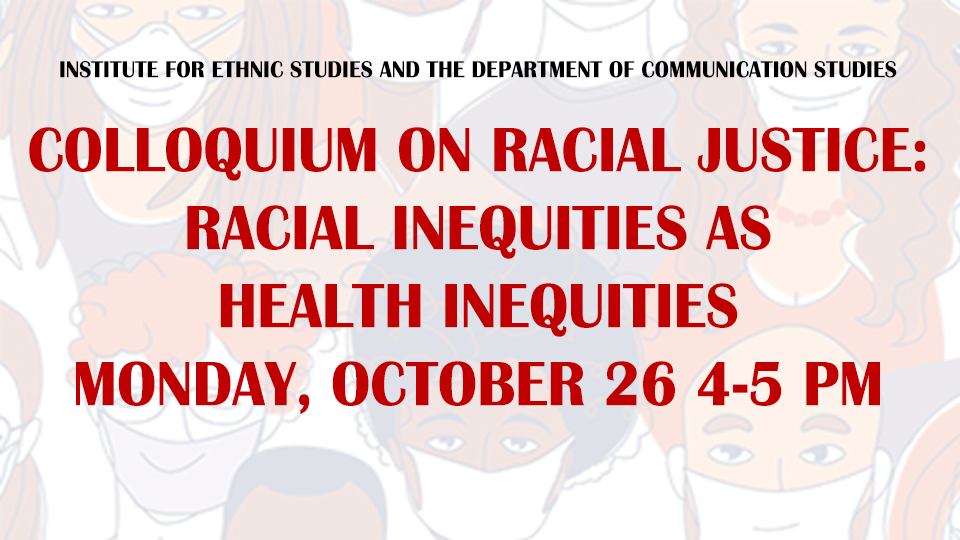 Photo Credit: Colloquium for Racial Justice: Racial Inequities as Health Inequities